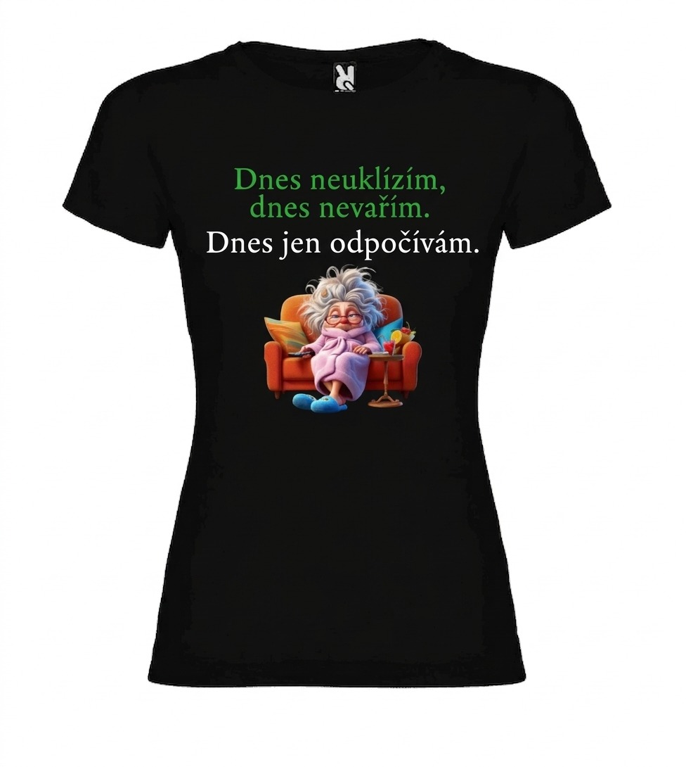 Dámské Tričko – „Dnešní relax“