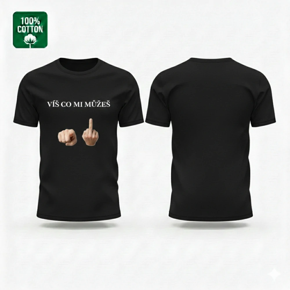 Tričko – „Víš co mi můžeš“