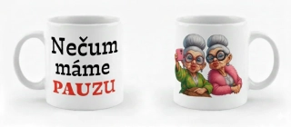 Hrnek „Nečum, máme pauzu“